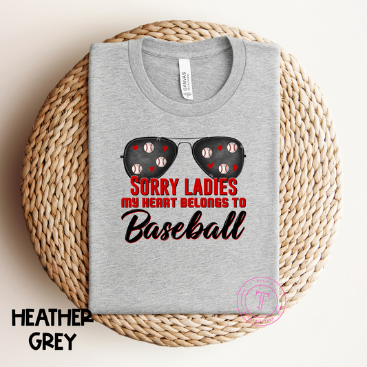 Sorry Ladies My Heart Belongs to Baseball